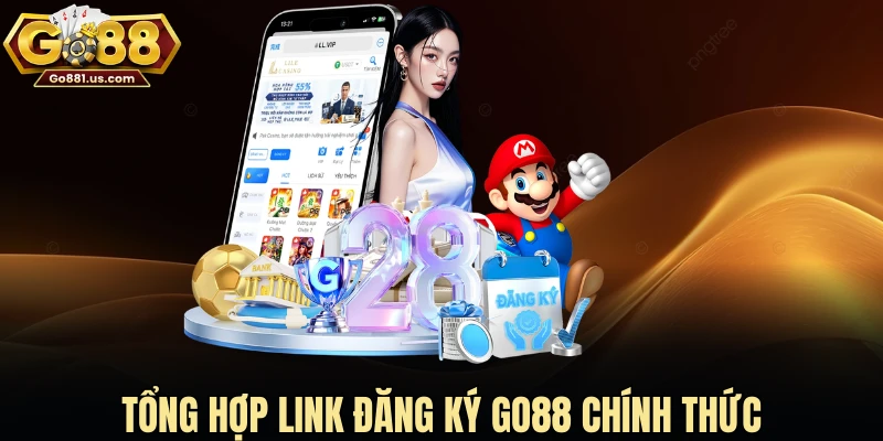 Tổng hợp link đăng ký GO88 chính thức